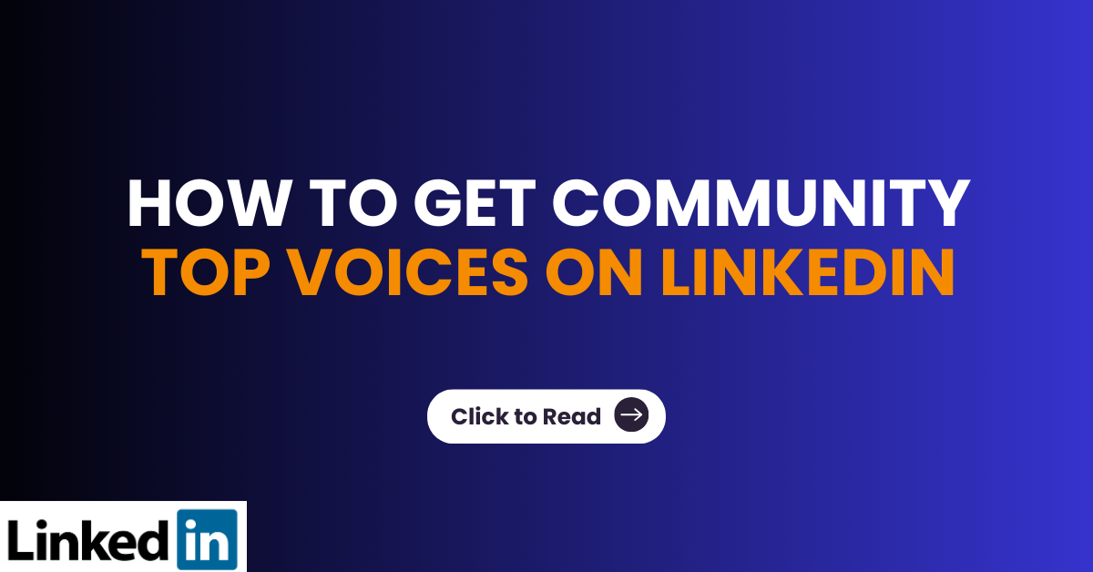 How to Get Community Top Voices on LinkedIn